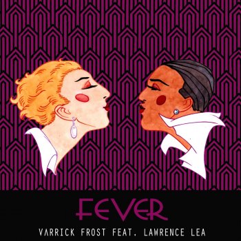 Varrick Frost feat. Lawrence Lea Fever