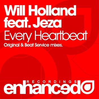 Will Holland feat. Jeza Every Heartbeat - Original Mix