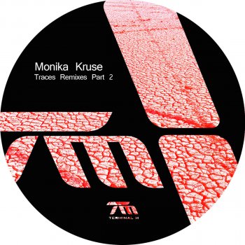 Monika Kruse Traces - Mathias Kaden Spinning Voices Remix