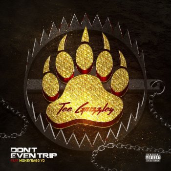 Tee Grizzley feat. Moneybagg Yo Don't Even Trip
