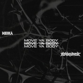 Floxytek feat. Neika Move Ya Body