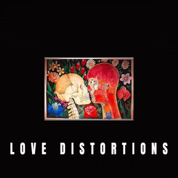 Ramesh Love Distortions