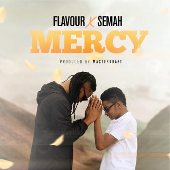 Flavour feat. Semah Mercy