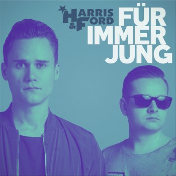Harris feat. Ford Für Immer Jung - Hardstyle Extended