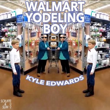 Kyle Edwards Walmart Yodeling Boy
