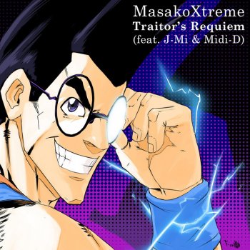 MasakoXtreme feat. J-Mi & Midi-D Traitor's Requiem (From "JoJo's Bizarre Adventure") [feat. J-Mi & Midi-D] - Instrumental