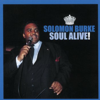 Solomon Burke Medley: Monologue (The Women Of Today)/Hold What You've Got/He'll Have To Go