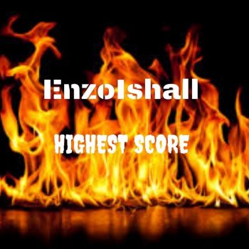 Enzo Ishall Highest Score