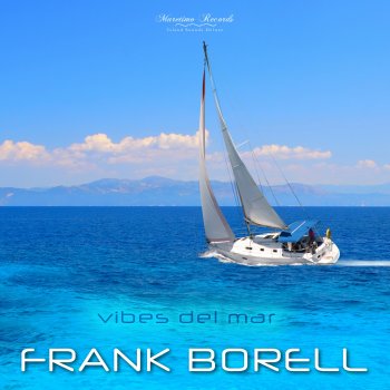Frank Borell Vibes del Mar - Airwaves Mix