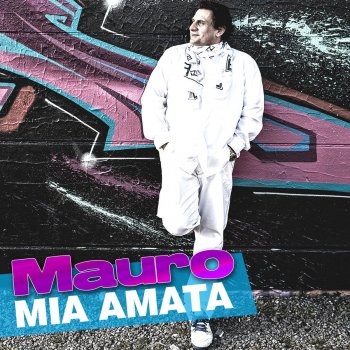 Mauro Mia Amata - Radio Mix