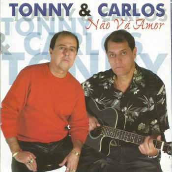 Carlos feat. Tonny Vem Meu Amor