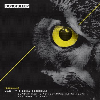 Luca Donzelli feat. Mar-T Sunday Sampling (Emanuel Satie Remix)