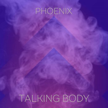 PHOENIX Talking Body