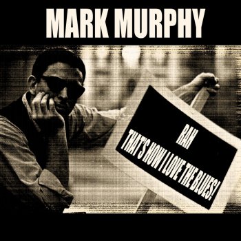 Mark Murphy The Meaning of the Blues