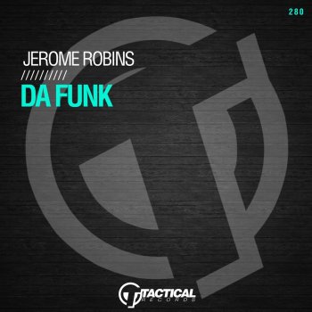 Jerome Robins Da Funk