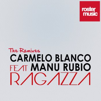 Carmelo Blanco Ragazza (feat. Manu Rubio) - Diego Medina Fap Remix