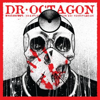 Dr. Octagon Octagon Octagon