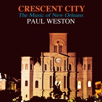 Paul Weston Crescent City