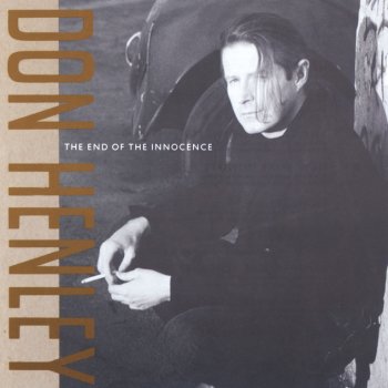 Don Henley The Last Worthless Evening