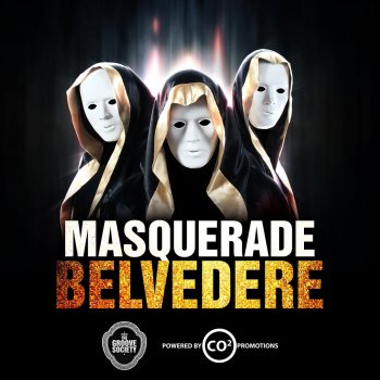 Masquerade Belvedere