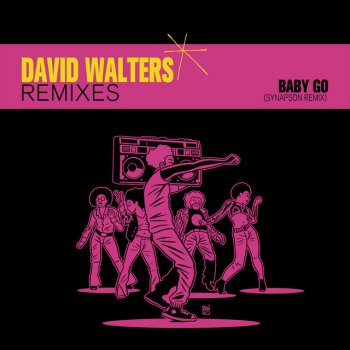 David Walters feat. Synapson Baby Go - Synapson Remix