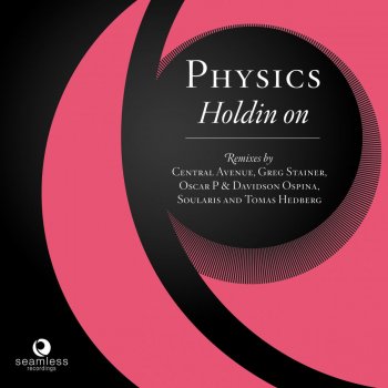 Physics Holdin' On (Greg Stainer Mix)