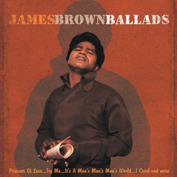 James Brown A Man Has To Go Back To the Crossroads