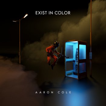 Aaron Cole Exist in Color