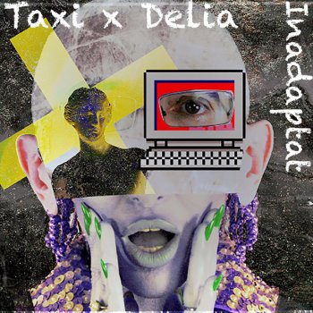 Taxi feat. Delia Inadaptat - Radio Edit