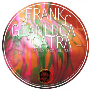 Frank C & Gianluca Catra feat. Gianluca Catra Moon Walker