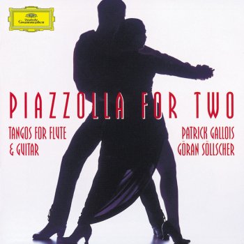 Ástor Piazzolla, Göran Söllscher & Patrick Gallois Histoire du Tango (pour flûte et guitare): N°.4 Concert d'aujourd'hui