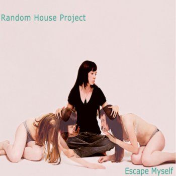 Random House Project Escape From Myself