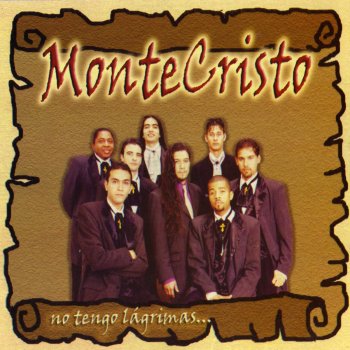 Montecristo No Tengo Lágrimas (Acústica)