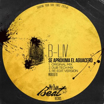 B-Liv Se Aproxima el Aguacero - Dub Tech Mix