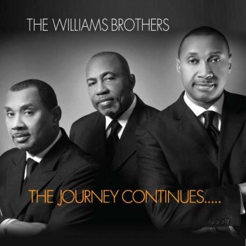 The Williams Brothers Time to Be Real