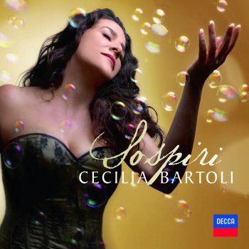Cecilia Bartoli feat. Ádám Fischer & Orchestra La Scintilla Ah, Ritorna