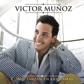 Victor Muñoz Como Tarzan en las Ramas
