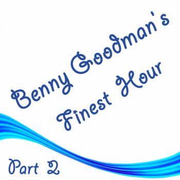 Benny Goodman S Wonderful