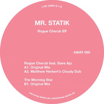 Mr. Statik feat. Dave Aju & Matthew Herbert Rogue Cherub - Matthew Herberts Cloudy Dub