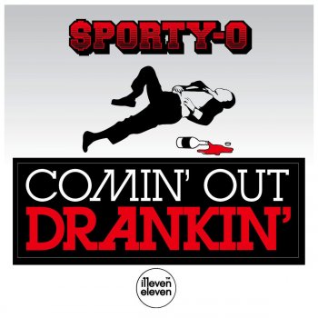 Sporty-O Comin' Out Drankin' (KMFX VIP)