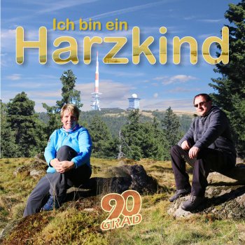 90 Grad Ich bin ein Harzkind - Radio Mix