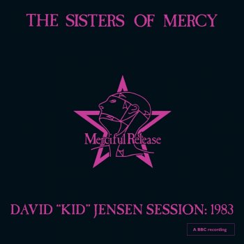 The Sisters of Mercy Valentine (David 'Kid' Jensen Session, London, 1983) [Live]