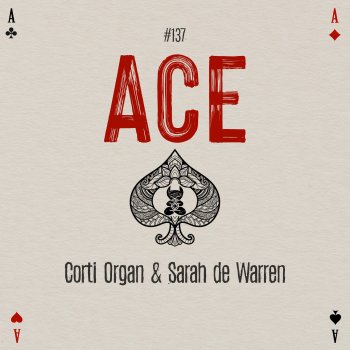 Corti Organ Ace (Extended Mix)
