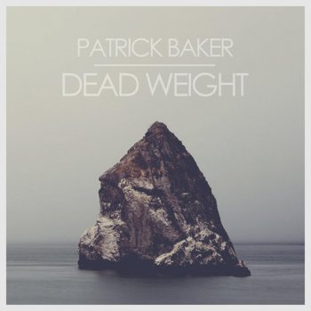 Patrick Baker Dead Weight