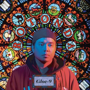 Gloc 9 feat. J. Kris, Abaddon & S Dope Norem