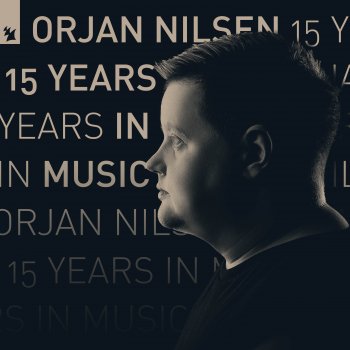 Ørjan Nilsen The Late Anthem (Way Too Late Mix)