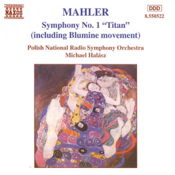 Gustav Mahler feat. Polish National Radio Symphony Orchestra & Michael Halasz Symphony No. 1 in D Major "Titan": II. Kraftig bewegt, doch nicht zu schnell