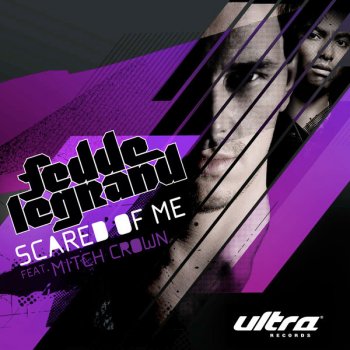 Fedde Le Grand Scared of Me (extended mix)