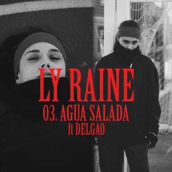 Ly Raine feat. Delgao Agua Salada