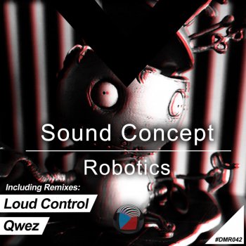 Sound Concept Robotics (Qwez Remix)